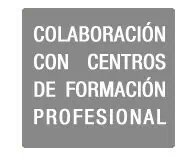 colaboracion con centros de formacion profesional